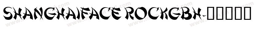 ShanghaiFace RockGBH字体转换